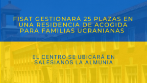 FISAT gestionará 25 plazas en una residencia de acogida para familias ucranianas