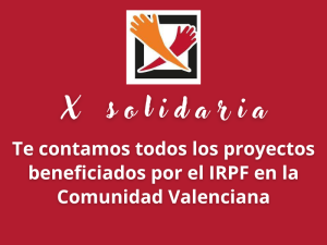 El IRPF autonómico en Comunitat Valenciana respalda los proyectos de inserción social de FISAT