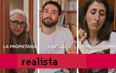 “Realista”, parlem amb humor de coses molt serioses com l’accés a la vivenda digna